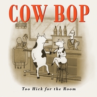 CalJAS ARTIST CD.....Bruce Forman & Cowbop-TOO HICK FOR THE ROOM